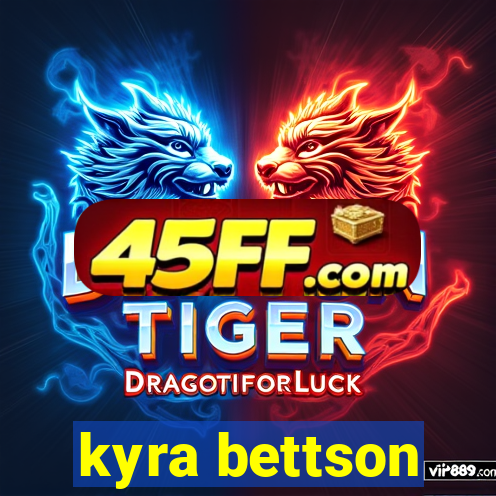 kyra bettson